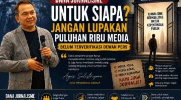 Dana Jurnalisme untuk Siapa? Jangan Lupakan Puluhan Ribu Media Belum Terverifikasi Dewan Pers