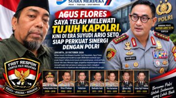AGUS FLORES KETUM FAST RESPON: SETELAH MELEWATI TUJUH KAPOLRI, KINI SIAP PERKUAT SINERGI DENGAN KAPOLRI SUYUDI ARIO SETO