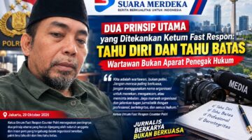 Dua Prinsip Utama yang Ditekankan Ketum Fast Respon: Tahu Diri dan Tahu Batas, Wartawan Bukan Aparat Penegak Hukum